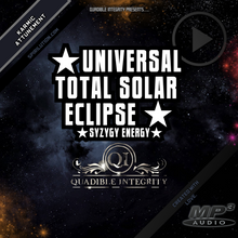 Laden Sie das Bild in den Galerie-Viewer, ★Universal Total Solar Eclipse - Syzygy Energy★ - SPIRILUTION.COM