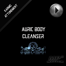Laden Sie das Bild in den Galerie-Viewer, AURIC BODY CLEANSER - ENERGY BLOCKAGE FORMULA - QUADIBLE INTEGRITY - SPIRILUTION.COM