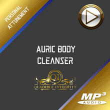 Laden Sie das Bild in den Galerie-Viewer, AURIC BODY CLEANSER - ENERGY BLOCKAGE FORMULA - QUADIBLE INTEGRITY - SPIRILUTION.COM