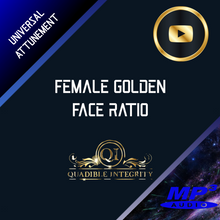Laden Sie das Bild in den Galerie-Viewer, FEMALE GOLDEN FACE RATIO - FACIAL SYMMETRY FORMULA★ SUBLIMINAL BINAURAL BEATS MEDITATION - QUADIBLE INTEGRITY - SPIRILUTION.COM
