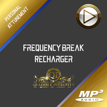 Load image into Gallery viewer, ★FREQUENCY BREAK - RECHARGER★ QUADIBLE INTEGRITY - SPIRILUTION.COM