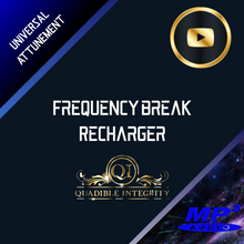 Load image into Gallery viewer, ★FREQUENCY BREAK - RECHARGER★ QUADIBLE INTEGRITY - SPIRILUTION.COM