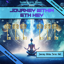Cargar imagen en el visor de la galería, ★Journey Within - 6th Key ★ (Unlock the hidden doors within) **EXCLUSIVE** - SPIRILUTION.COM