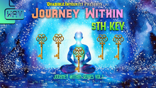 Cargar imagen en el visor de la galería, ★Journey Within - 5th Key ★ (Unlock the hidden doors within) **EXCLUSIVE** - SPIRILUTION.COM