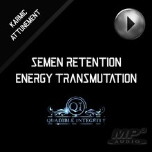 Laden Sie das Bild in den Galerie-Viewer, SEMEN RETENTION - ENERGY TRANSMUTATION FORMULA - NO FAP - REGAIN YOUR LIFE FORCE! QUADIBLE INTEGRITY - SPIRILUTION.COM