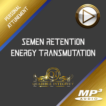 Laden Sie das Bild in den Galerie-Viewer, SEMEN RETENTION - ENERGY TRANSMUTATION FORMULA - NO FAP - REGAIN YOUR LIFE FORCE! QUADIBLE INTEGRITY - SPIRILUTION.COM