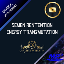 Laden Sie das Bild in den Galerie-Viewer, SEMEN RETENTION - ENERGY TRANSMUTATION FORMULA - NO FAP - REGAIN YOUR LIFE FORCE! QUADIBLE INTEGRITY - SPIRILUTION.COM