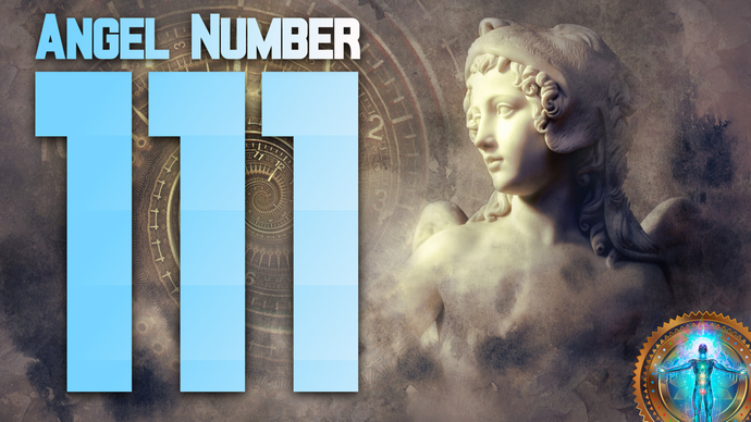 The Mystical Powers of Angel Number 111 (11 Reasons Why You Keep Seeing It)