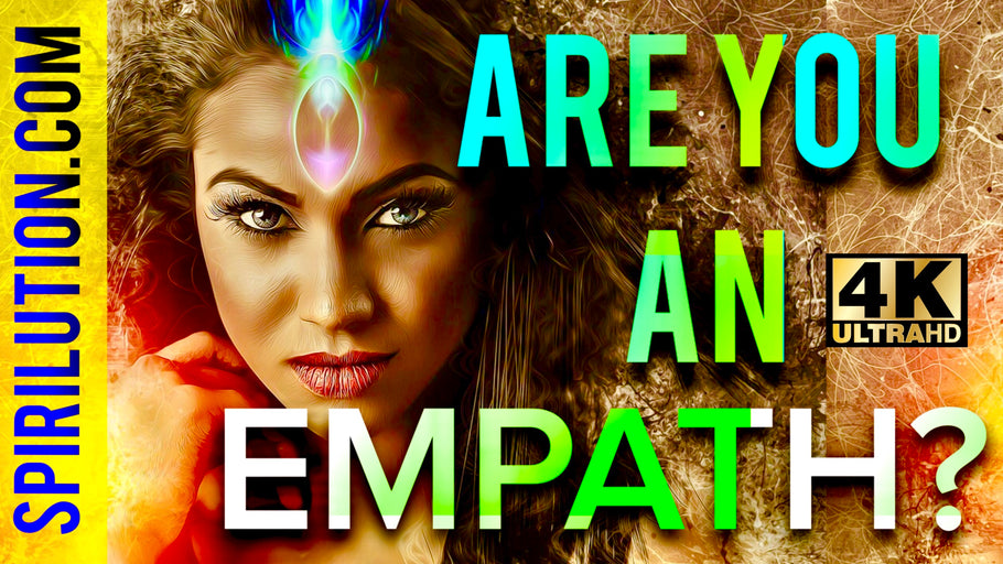 WHAT IS AN EMPATH? ARE YOU AN EMPATH?