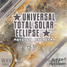 Laden Sie das Bild in den Galerie-Viewer, ★Universal Total Solar Eclipse - Syzygy Energy★ - SPIRILUTION.COM