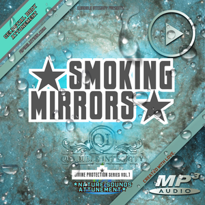 ★Smoking Mirrors★