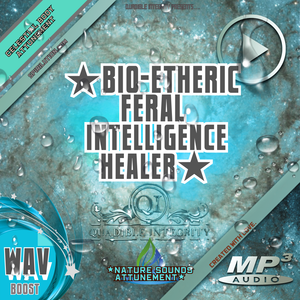 ★Bio-Etheric Feral Intelligence Healer★ Bio-Tech Recalibration [Very Powerful!) - SPIRILUTION.COM