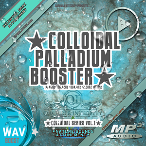 ★Colloidal Palladium Booster★