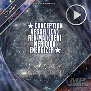 ★Conception Vessel (CV) Ren Mai (REN) Meridian Energizer★ - SPIRILUTION.COM