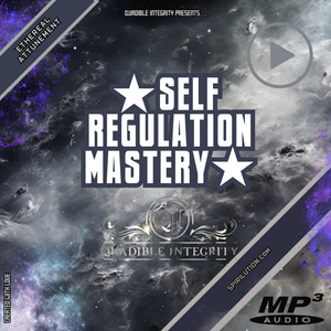 ★Self-Regulation Mastery★ (Much Needed!) - SPIRILUTION.COM