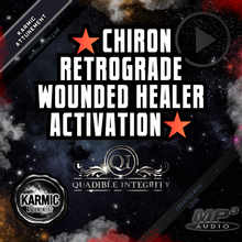 Load image into Gallery viewer, ★Chiron Retrograde★ (Wounded Healer Activation)