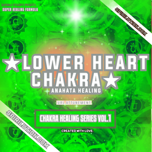 Load image into Gallery viewer, ★Lower Heart Chakra Healing Music - Anahata Healing-Balancing-Energizing Formula★