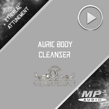 Load image into Gallery viewer, AURIC BODY CLEANSER - ENERGY BLOCKAGE FORMULA - QUADIBLE INTEGRITY - SPIRILUTION.COM