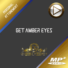 Load image into Gallery viewer, GET AMBER EYES FAST!★ CHANGE YOUR EYE COLOR TO AMBER (BIOKINESIS SUBLIMINAL BINAURAL BEATS) QUADIBLE INTEGRITY - SPIRILUTION.COM