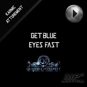 GET BLUE EYES FAST! ★ CHANGE YOUR EYE COLOR NATURALLY - QUADIBLE INTEGRITY - SPIRILUTION.COM