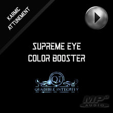 Laden Sie das Bild in den Galerie-Viewer, ★SUPREME EYE COLOR CHANGING RESULTS BOOSTING SUPERCHARGER★ CHANGE YOUR EYE COLOR - BIOKINESIS - QUADIBLE INTEGRITY - SPIRILUTION.COM